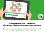 CURSO LENGUA DE SIGNOS PARA PROFESIONALES DE ATENCIÓN CIUDADANA. NIVEL BÁSICO