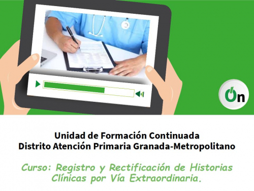 CURSO REGISTRO Y RECTIFICACION DE HISTORIAS CLINICAS POR VIA EXTRAORDINARIA
