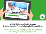 CURSO REGISTRO Y RECTIFICACION DE HISTORIAS CLINICAS POR VIA EXTRAORDINARIA